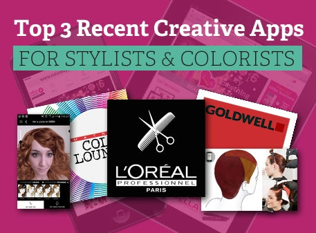 Top 3 Recent Creative Apps for Hairdressers & Stylists